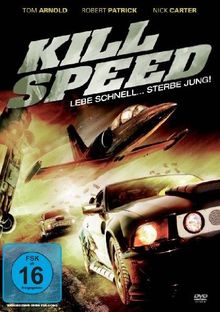 Kill Speed - Lebe schnell ... stirb jung!  DVD