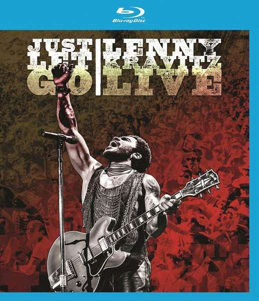 Lenny Kravitz: Just Let Go - Live 2014 Blu-ray